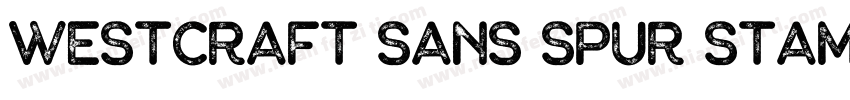 Westcraft Sans Spur Stamp字体转换